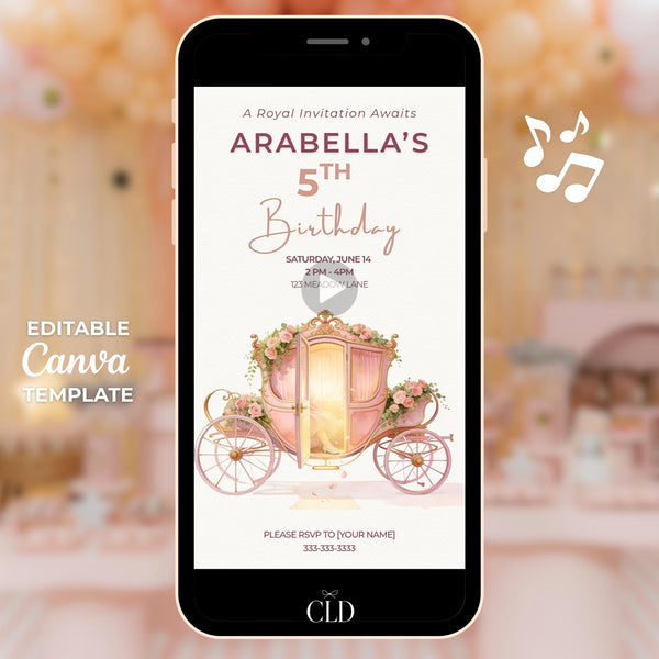 Animated princess carriage birthday invitation video displayed on a phone screen, elegant pink and gold fairytale evite with opening carriage door and glowing light, editable Canva template for girls birthday party
