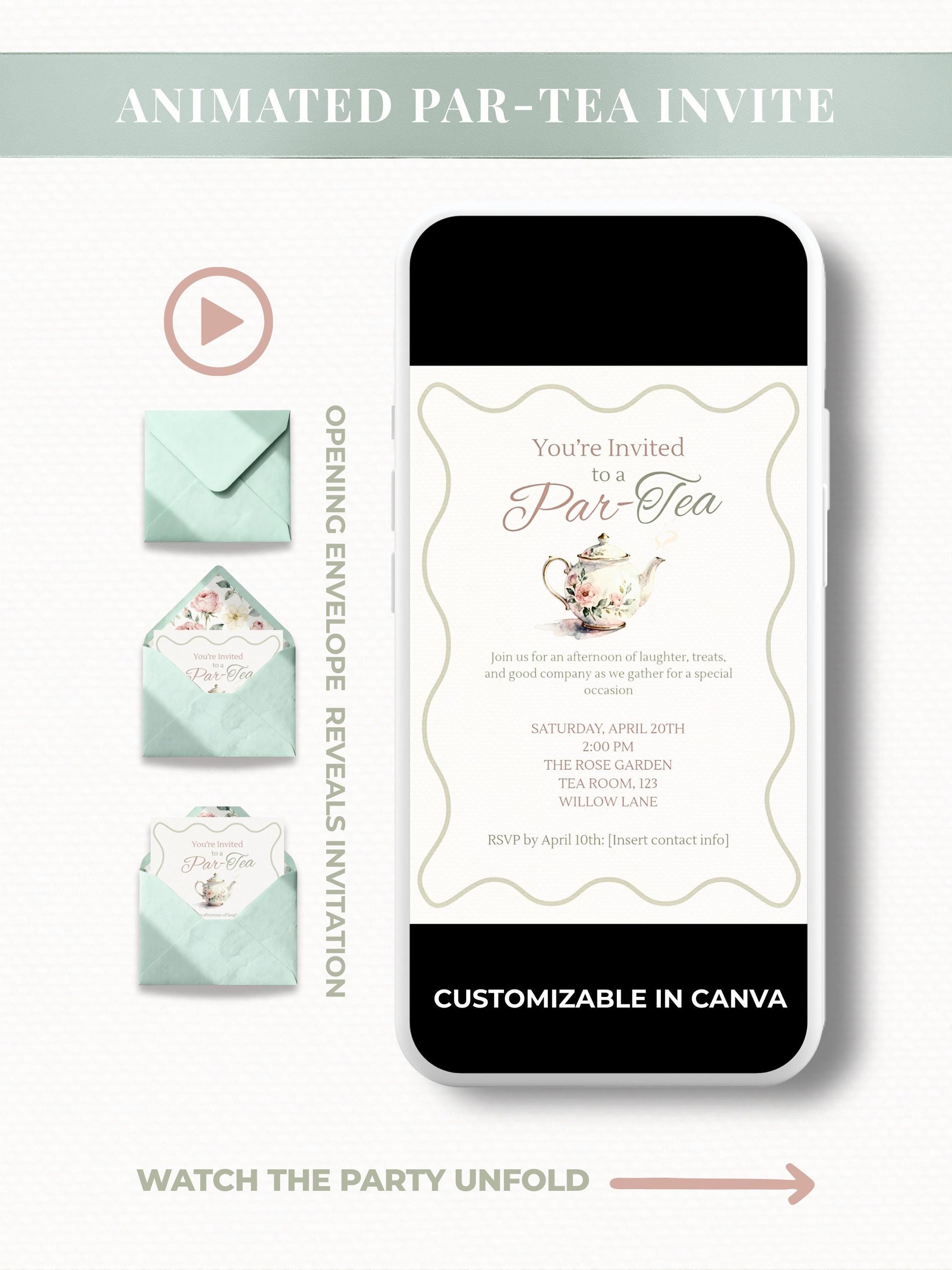 Animated tea party invitation displayed on a smartphone screen with elegant watercolor floral design. The evite features a mint green envelope with a floral liner opening to reveal the invitation text, customizable in Canva and perfect for birthdays, bridal showers, or garden parties