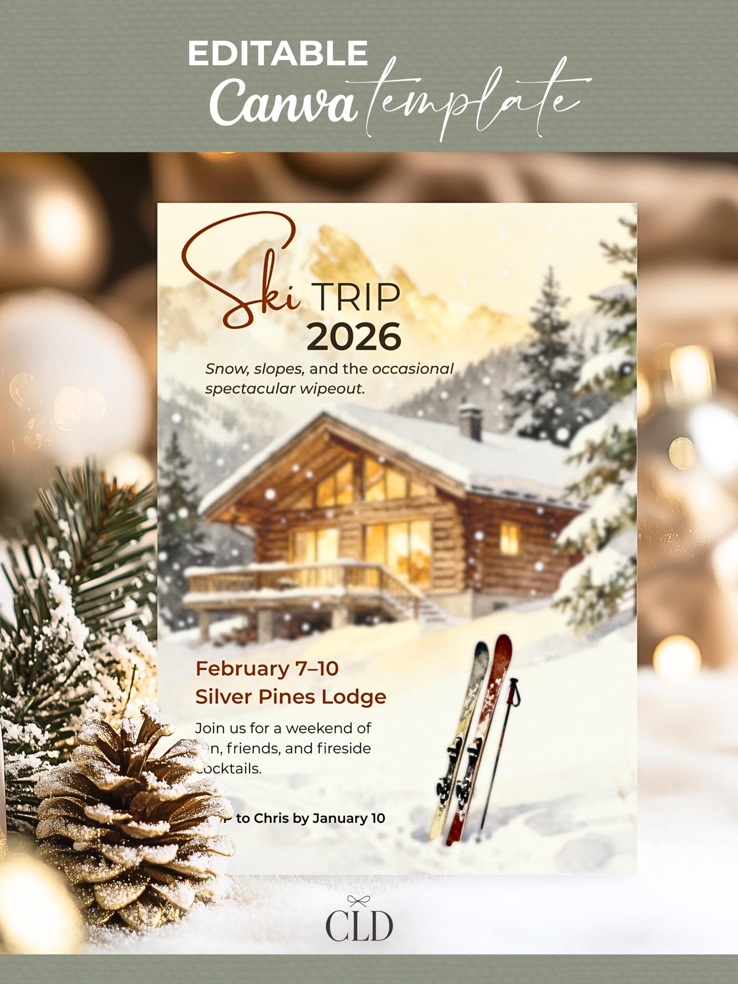 Ski Trip Invitation - Printable Winter Getaway Invite - Cozy Cabin Lodge Weekend Party Evite (Instant Download Editable Canva Template)