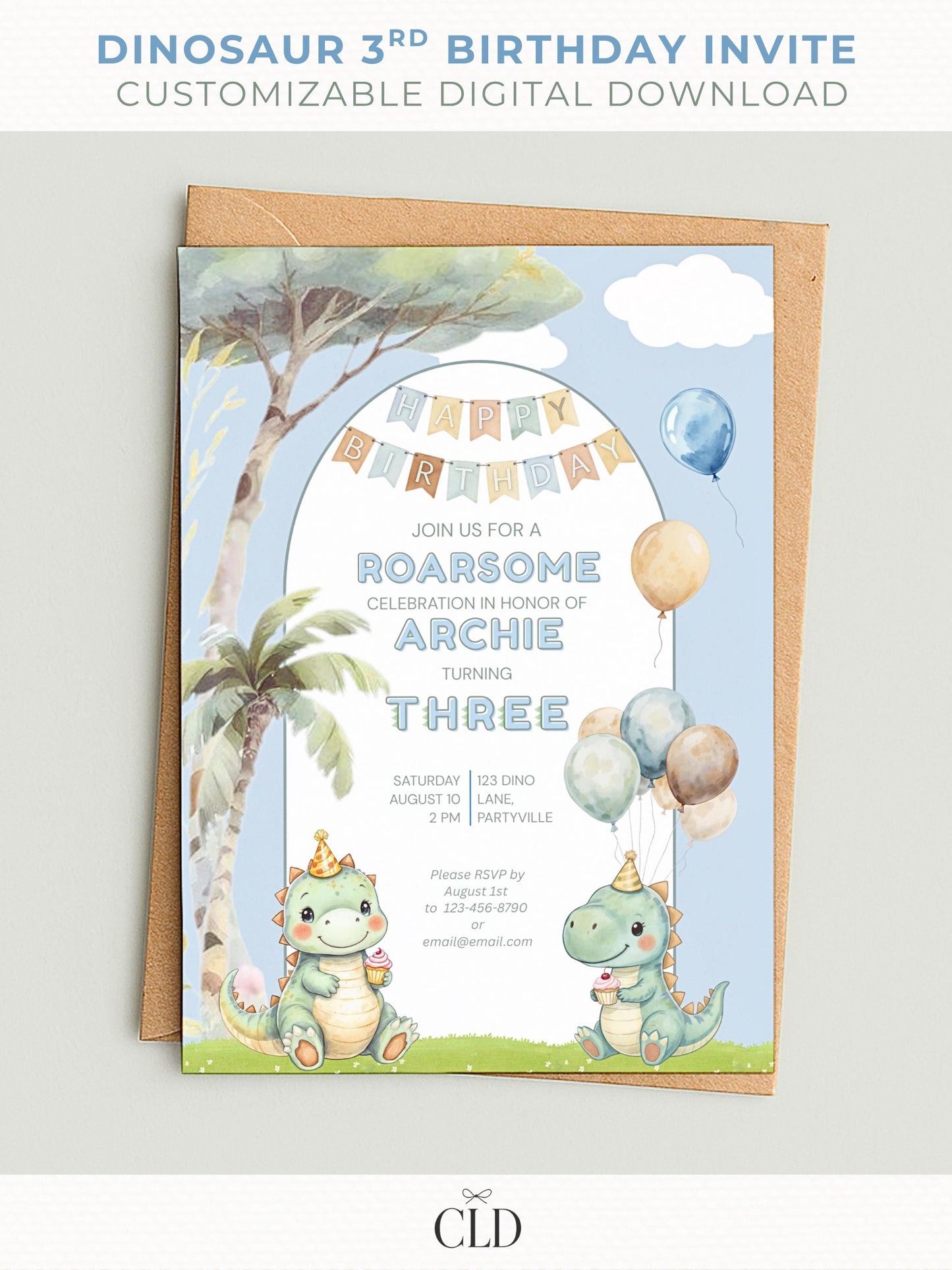 Adorable dinosaur-themed 3rd birthday invitation featuring two cute watercolor dinosaurs wearing party hats, surrounded by balloons, palm trees, and a 'Happy Birthday' banner. The invitation has a soft pastel blue background with playful typography and reads, 'Join us for a ROARsome celebration in honor of Archie turning three.' The card is displayed on top of a white envelope with a clean, minimal background and 'CLD' branding at the bottom