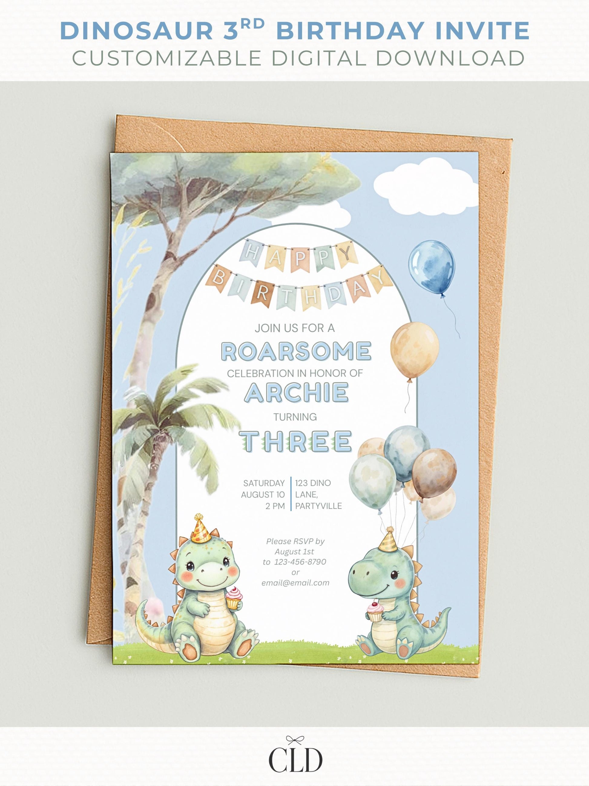 Adorable dinosaur-themed 3rd birthday invitation featuring two cute watercolor dinosaurs wearing party hats, surrounded by balloons, palm trees, and a 'Happy Birthday' banner. The invitation has a soft pastel blue background with playful typography and reads, 'Join us for a ROARsome celebration in honor of Archie turning three.' The card is displayed on top of a white envelope with a clean, minimal background and 'CLD' branding at the bottom