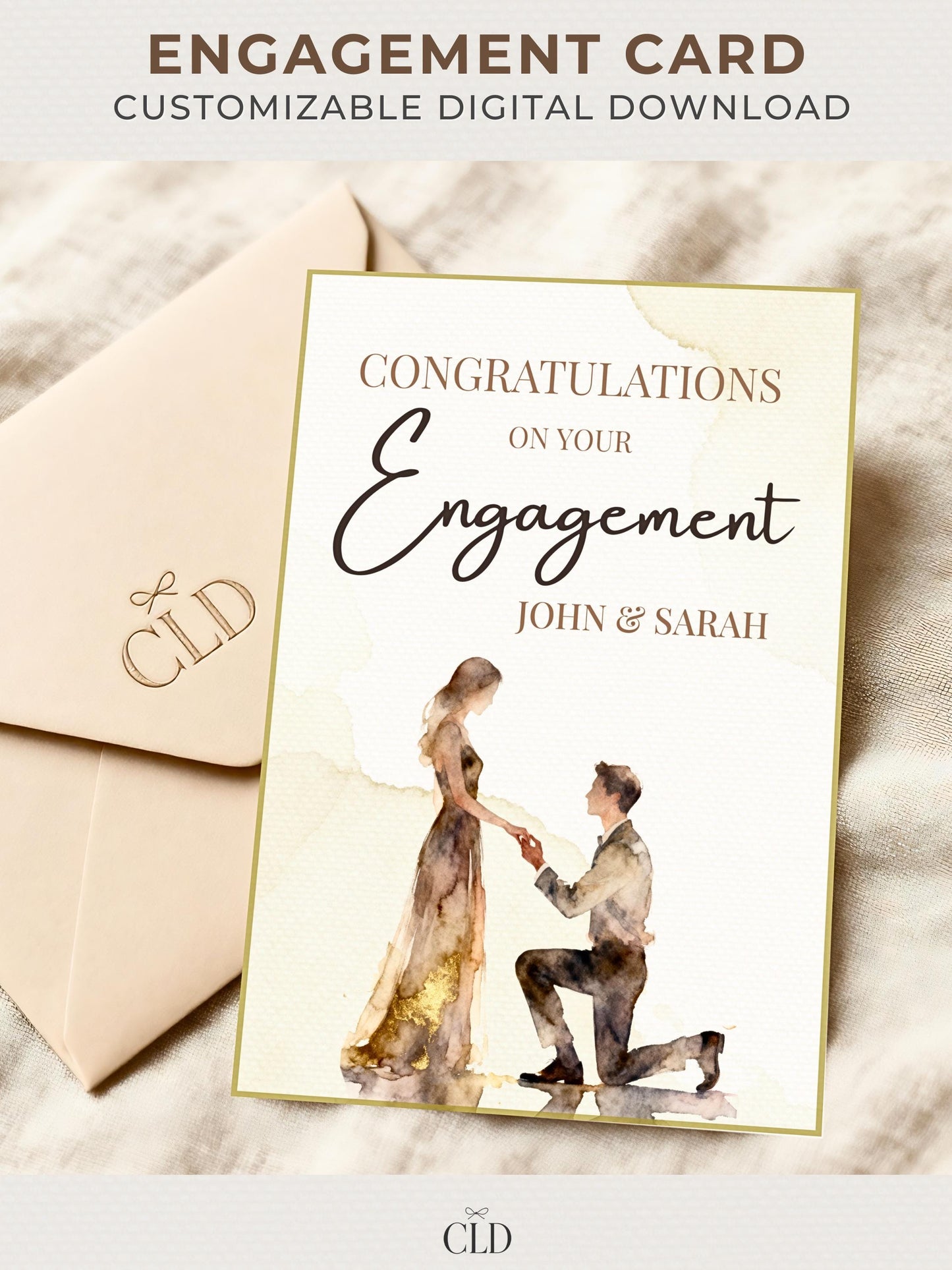 Neutral watercolor engagement card featuring a hand-painted couple in soft beige and gold tones — man kneeling to propose to a woman in an elegant gown. Text reads “Congratulations on Your Engagement John & Sarah.” Card displayed on kraft envelope with modern minimalist CLD branding.
