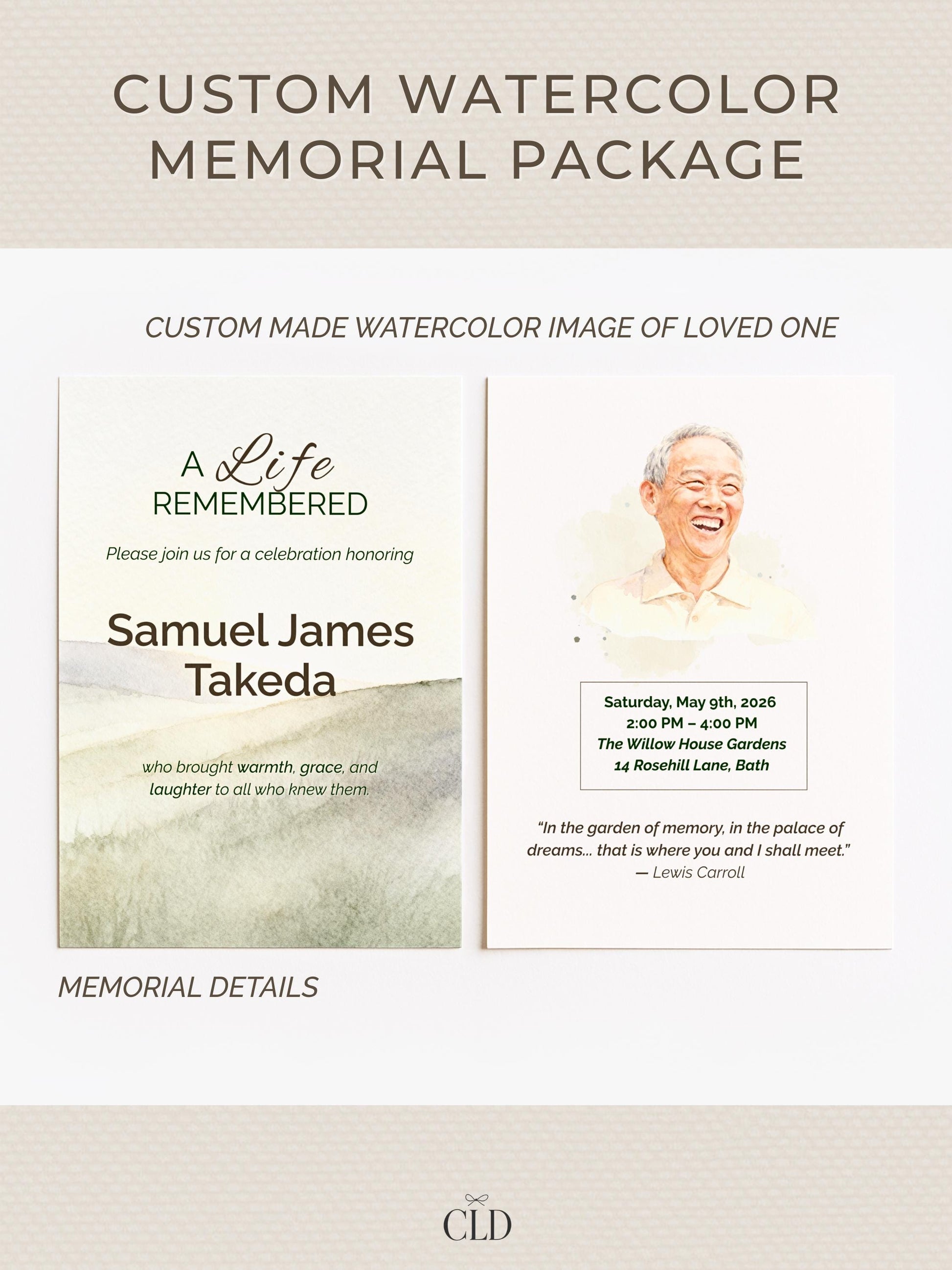 Elegant neutral-toned mockup showcasing a Custom Watercolor Memorial Package by CLD. The design includes two cards side by side — one with soft green watercolor textures reading 'A Life Remembered – Samuel James Takeda, who brought warmth, grace, and laughter to all who knew them,' and another featuring a smiling watercolor portrait of an elderly man with memorial details and a Lewis Carroll quote beneath. The layout is clean, modern, and minimalist with beige and green tones.