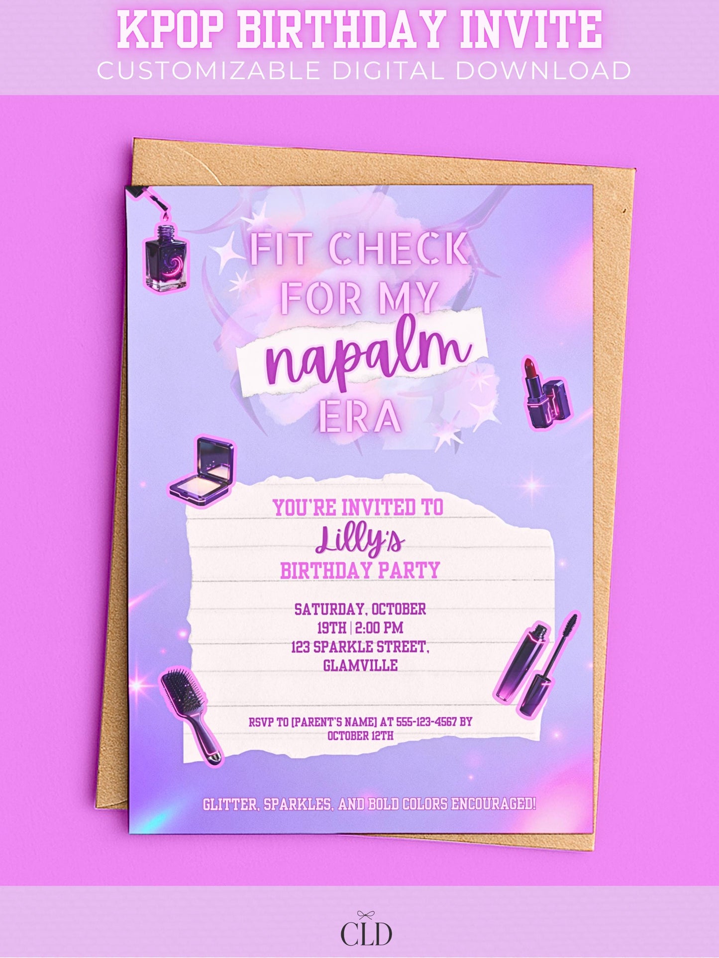 KPop Demon Hunter Inspired birthday invite with the lyrics fit check for my napalm era written on it in fluorescent pink and purple with makeup and beauty elements around it