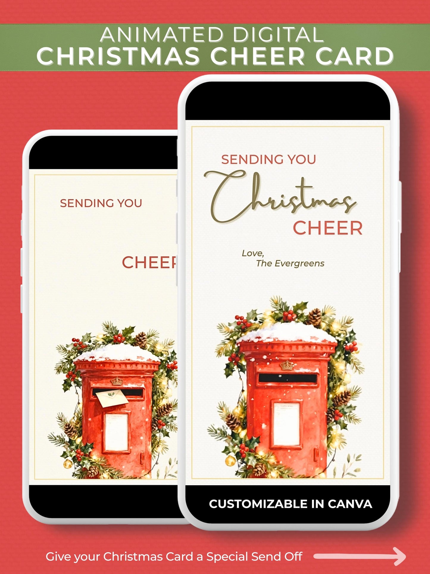 Animated digital Christmas card featuring a classic red British postbox decorated with festive greenery, pinecones, and snow, with the text ‘Sending You Christmas Cheer’. Displayed on a smartphone mockup to show the animated MP4 format.