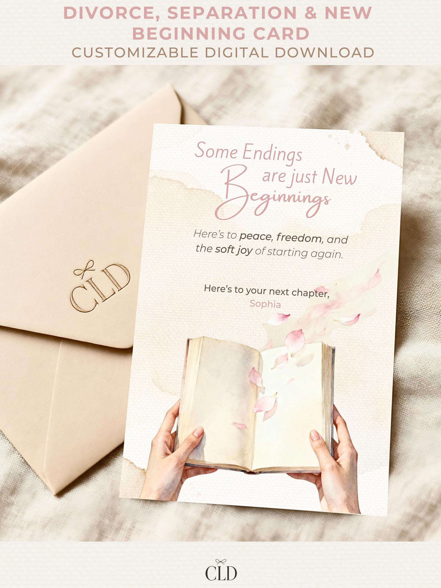 Soft watercolor printable card showing open book with pink petals drifting upward and text reading “Some Endings Are Just New Beginnings,” customizable Canva template for divorce, separation, or new chapter