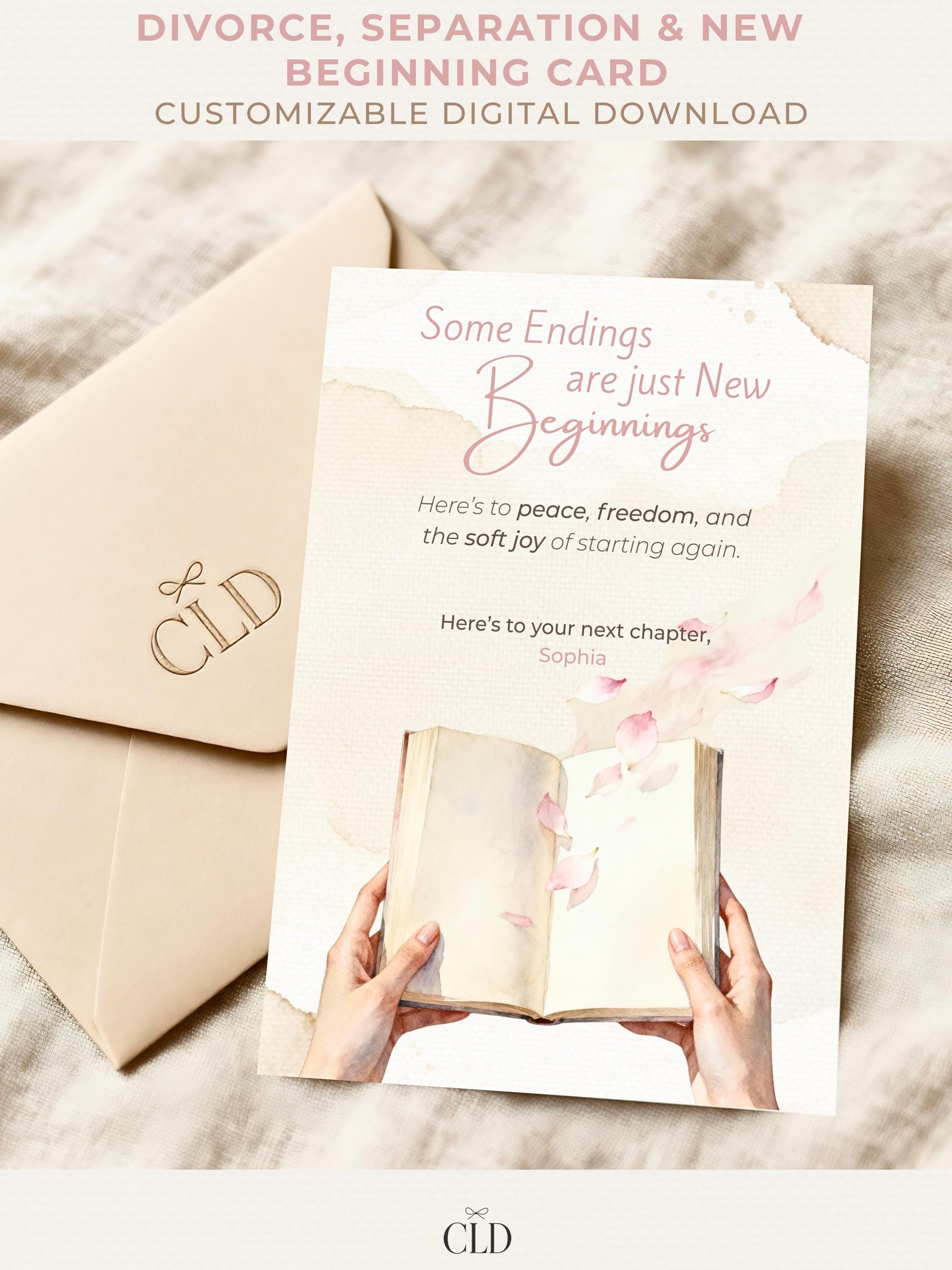 Soft watercolor printable card showing open book with pink petals drifting upward and text reading “Some Endings Are Just New Beginnings,” customizable Canva template for divorce, separation, or new chapter