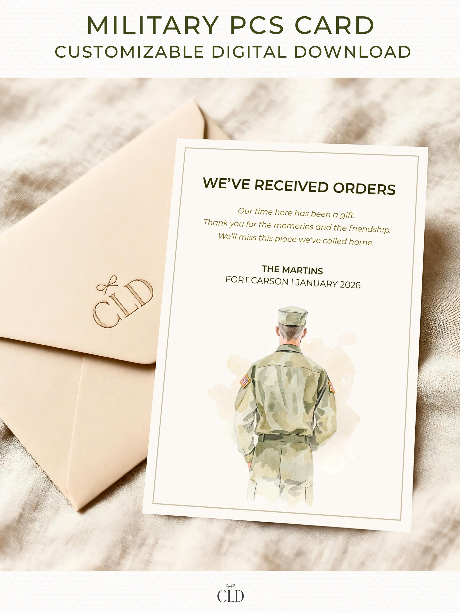 Watercolor-style PCS announcement card featuring a male U.S. Army service member seen from behind in camouflage uniform. The card reads 'We’ve Received Orders' with customizable family name and base location. The card is displayed on a soft neutral fabric with a beige envelope beside it.