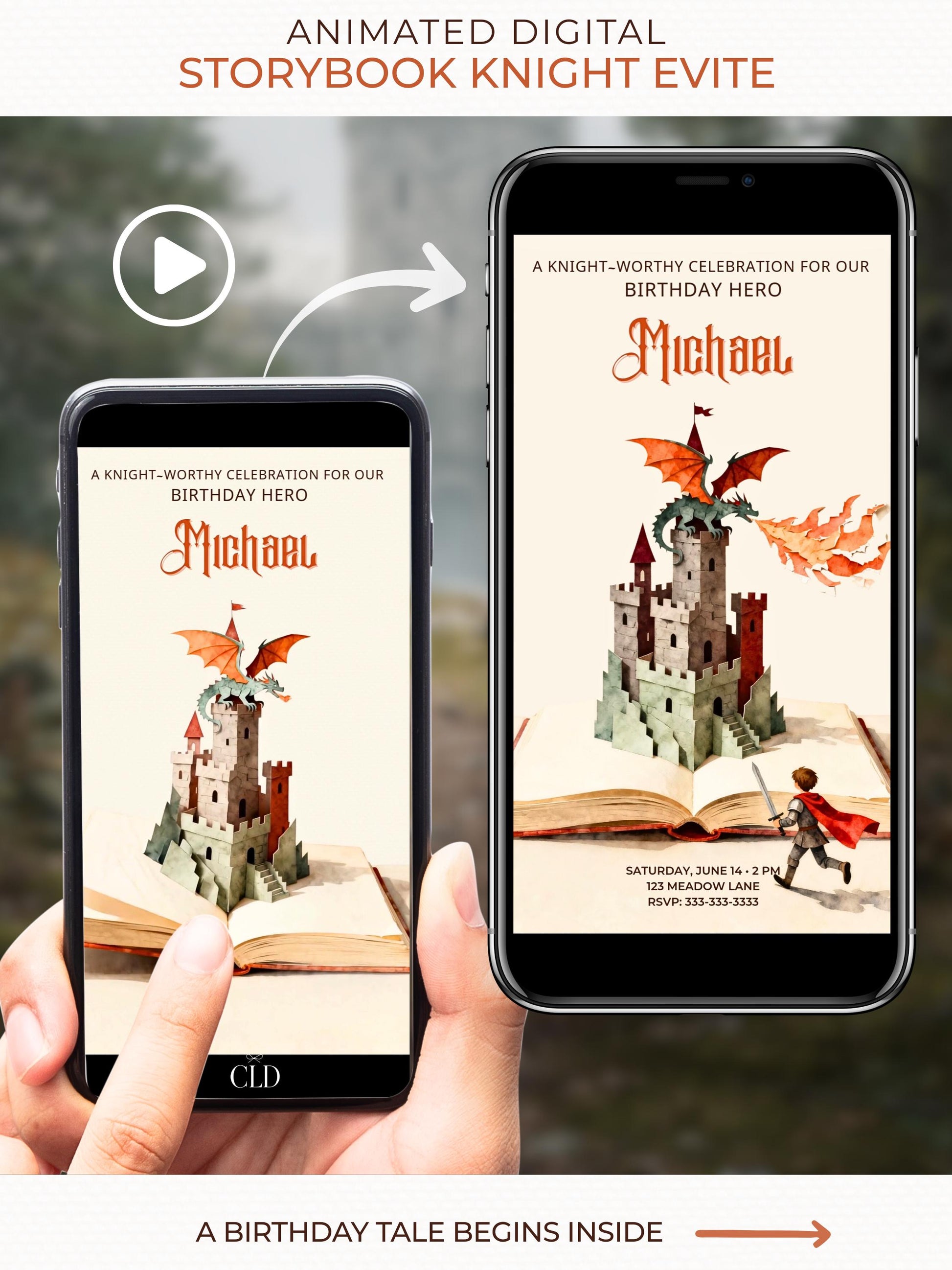 Straight-on digital mockup showing a medieval storybook castle rising from an open book, with a knight character facing away and running toward the book. A dragon grips the top tower, breathing flat papery fire with a pulsing glow. The layout is symmetrical, clean, and cinematic, hinting at a handcrafted fantasy scene. The Birthday invitation appears inside a realistic phone mockup, designed for digital sharing