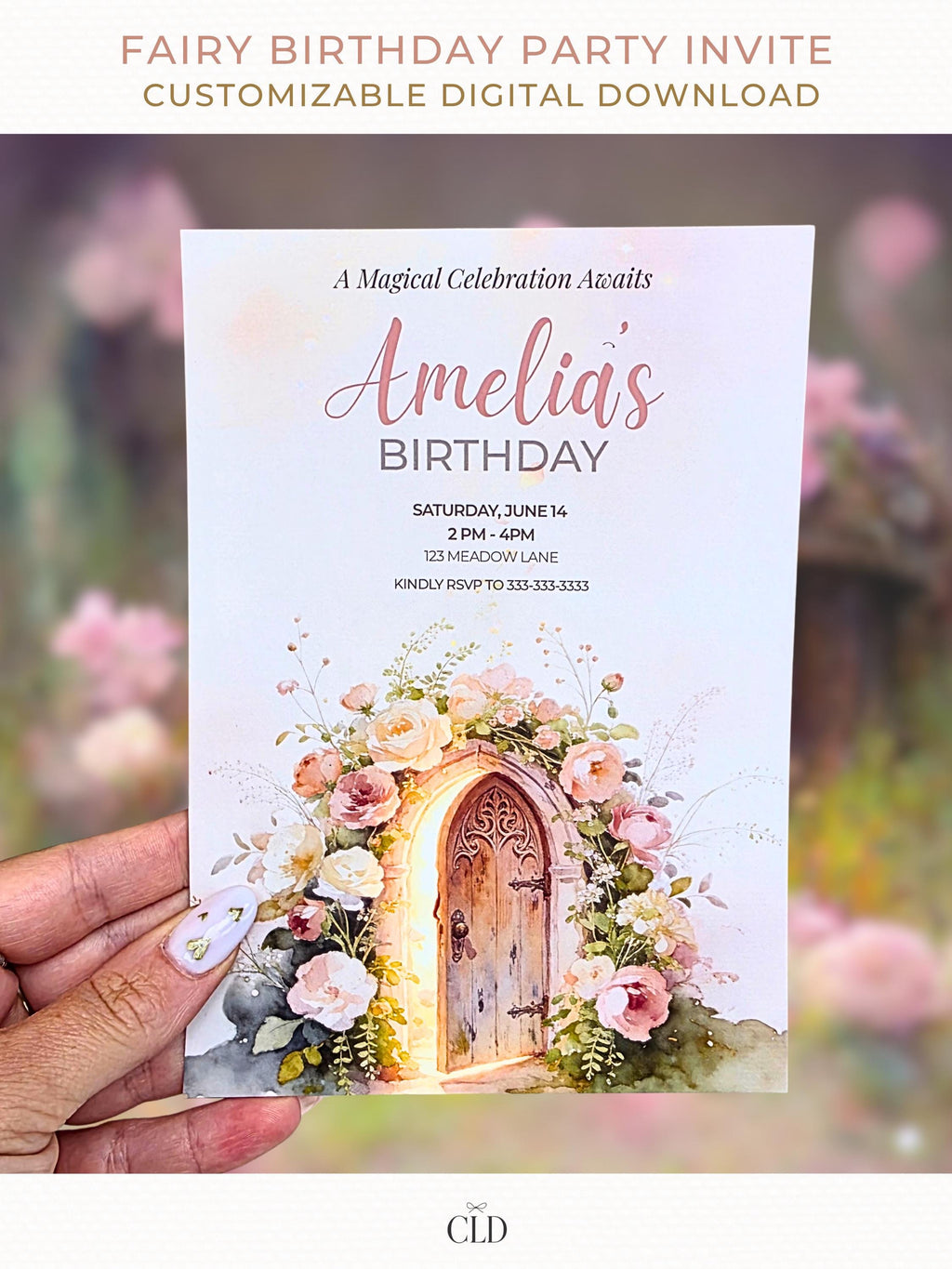 Printable fairy birthday invitation held in hand, featuring a glowing enchanted fairy door surrounded by soft watercolor florals, elegant pastel design for a girl’s birthday party